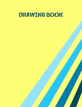 Drawing Book: 100 Blank Pages, 8.5 x 11, Draw Pad for Sketching, Doodling and Painting