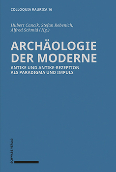 Hardcover Archaologie Der Moderne: Antike Und Antike-Rezeption ALS Paradigma Und Impuls [German] Book