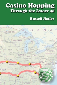Paperback Casino Hopping Through the Lower 48 Book