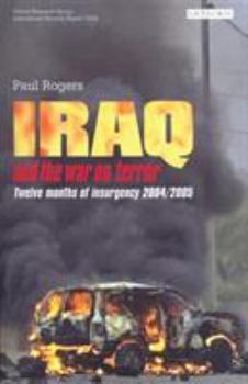 Paperback Iraq and the War on Terror: Twelve Months of Insurgency Book