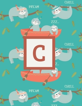 C: Letter Cute Sloth Animal Monogrammed 2020 Weekly Planner - January 2020 - December 2020 (8.5"x11")