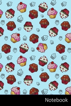 Notebook: Petit gâteau, gâteau, Petits gâteaux, Dessert Carnet / Journal / Livre d'écriture / Calepin / Agenda / Notes - 6 x 9 pouces (15,24 x 22,86 cm), 150 pages, surface brillante.