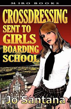 Paperback Crossdressing: Sent to Girls Boarding School Book