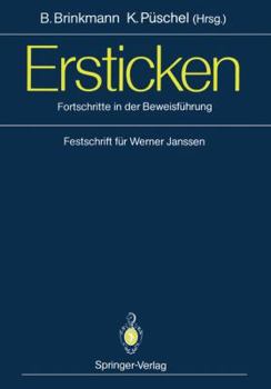 Paperback Ersticken: Fortschritte in Der Beweisführung Festschrift Für Werner Janssen [German] Book