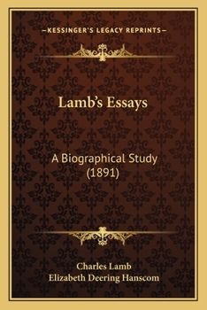 Paperback Lamb's Essays: A Biographical Study (1891) Book