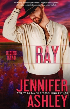 Ray - Book #7 of the Riding Hard