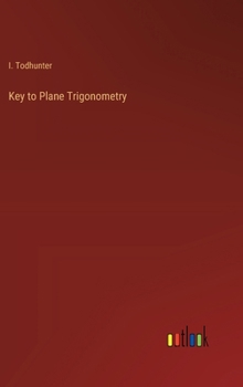 Hardcover Key to Plane Trigonometry Book