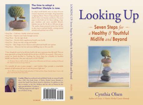 Paperback Looking Up: Seven Steps for a Healthy & Youthful Midlife and Beyond Book