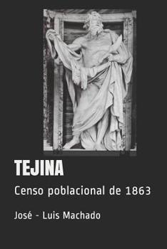 Paperback Tejina: Censo poblacional de 1863 [Spanish] Book