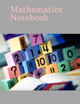 Paperback Mathematics Notebook: For Mathematics Exercises Book