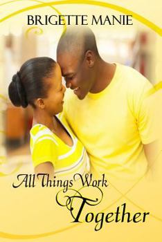 Paperback All Things Work Together (The Seneca Mountain Romances) Book