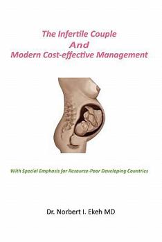 Paperback The Infertile Couple And Modern Cost-effective Management Book