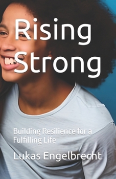 Paperback Rising Strong: Building Resilience for a Fulfilling Life Book