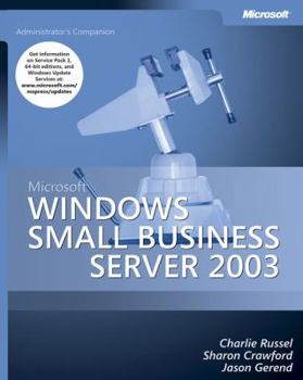 Paperback Microsofta Windowsa Small Business Server 2003 Administrator's Companion Book