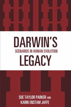 Hardcover Darwin's Legacy: Scenarios in Human Evolution Book