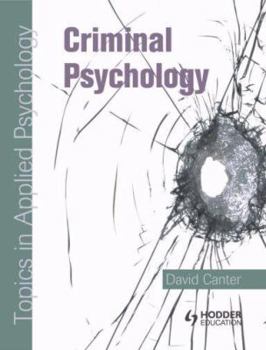 Paperback Criminal and Investigative Psychology Topics in Applied Psychology Book