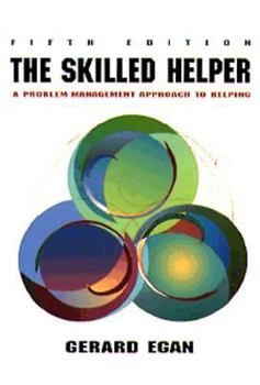 Hardcover Skilled Helper : A Problem-Management Approach to Helping Book