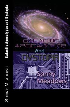 Paperback Galactic Apocalypse and Dystopia Book