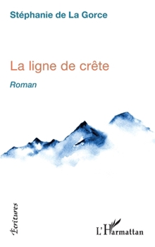 Paperback La ligne de crête [French] Book