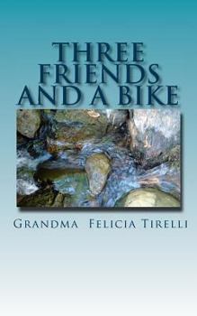 Paperback Three Friends and A Bike Book