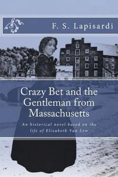 Paperback Crazy Bet and the Gentleman from Massachusetts Book