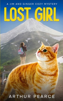 Paperback Lost Girl: A Jim and Ginger Cozy Mystery (Book 2) Book