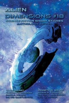 Paperback Alien Dimensions Science Fiction Short Stories Anthology Series #18 Book