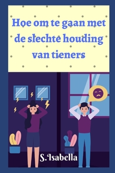 Paperback Hoe om te gaan met de slechte houding van tieners? [Dutch] Book