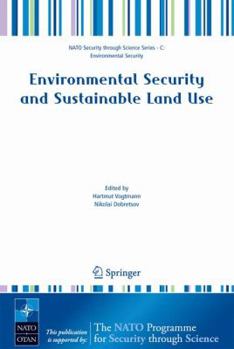 Hardcover Environmental Security and Sustainable Land Use - With Special Reference to Central Asia Book