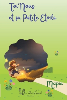 Paperback Toi' Nous et sa Petite Etoile [French] Book