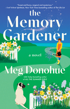 Paperback The Memory Gardener: Magic Blooms in This Cozy Novel Book
