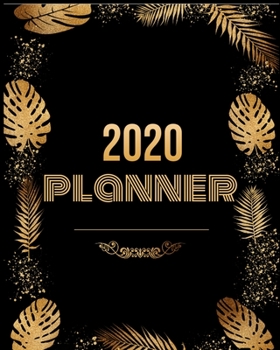 2020 planner: Best Weekly and Monthly planner Jan 1, 2020 2021 to Dec 31, 2020 2021 | Include Weekly & Monthly Planner + Calendar and 100 plank pages to write.