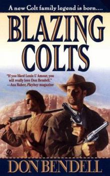 Blazing Colts - Book #6 of the Colt Family