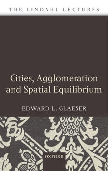 Hardcover Cities, Agglomeration, and Spatial Equilibrium Book