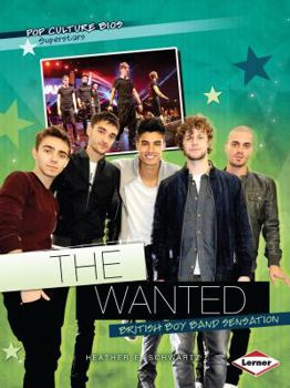 Paperback The Wanted: British Boy Band Sensation Book