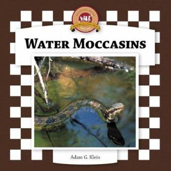 Water Moccasins - Book  of the Snakes