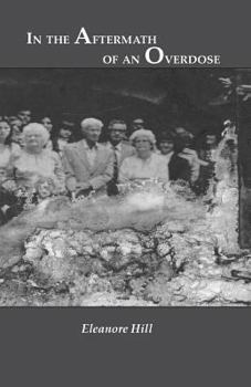 Paperback In the Aftermath of an Overdose Book