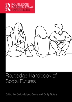Paperback Routledge Handbook of Social Futures Book