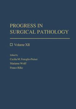 Paperback Progress in Surgical Pathology: Volume XII Book