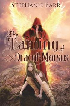 Paperback The Taming of Dracul Morsus Book