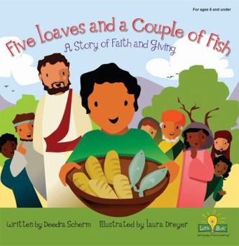 Board book Five Loaves and a Couple of Fish: A Story of Faith and Giving Book
