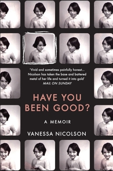 Paperback Have You Been Good?: A Memoir Book