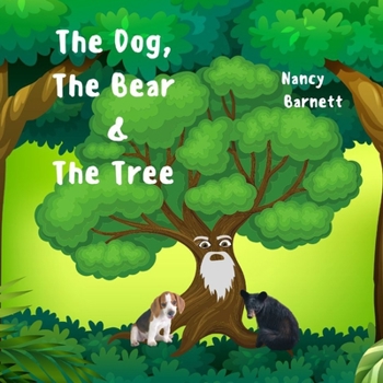 Paperback The Dog, The Bear & The Tree Book