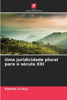 Paperback Uma juridicidade plural para o século XXI [Portuguese] Book