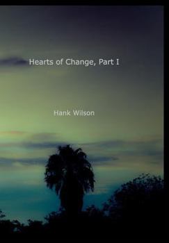 Hardcover Hearts of Change, Part One. Book