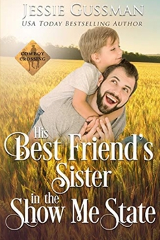 Paperback His Best Friend's Sister in the Show Me State Book