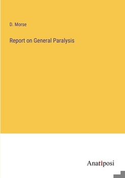 Paperback Report on General Paralysis Book