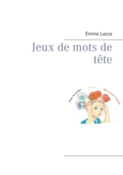 Paperback Jeux de mots de tête [French] Book