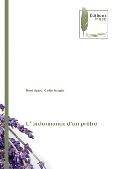 Paperback L' ordonnance d'un prêtre [French] Book
