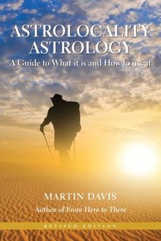 Paperback Astrolocality Astrology: A Guide to What It Is and How to Use It Book